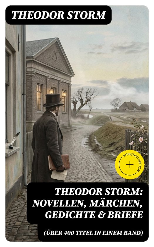 Theodor Storm: Novellen, Märchen, Gedichte & Briefe (Über  ... - cover