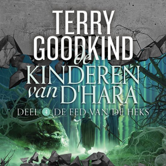 De Kinderen van D'Hara 4 - De Eed van de Heks - cover