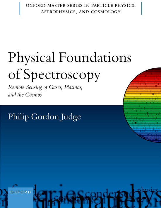 Oxford Master Series in Physics- Physical Foundations of Spe ... - cover