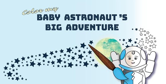 Color My Baby Astronaut's Big Adventure - cover