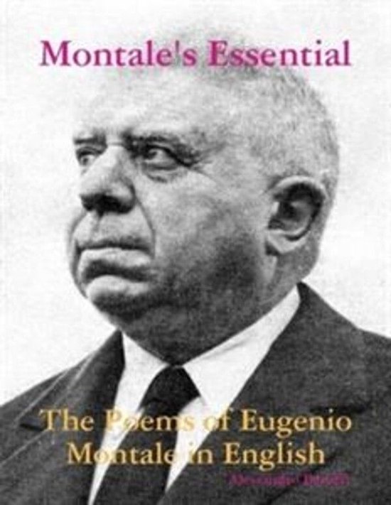 Montale's Essential: The Poems of Eugenio Montale in English - cover