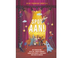 Spot aan! - Op het podium met groep 3-4