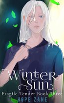 Fragile Tender 3 - Winter Sun