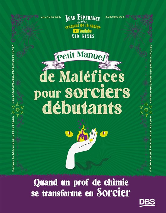 Petit Manuel de Maléfices pour sorciers débutants