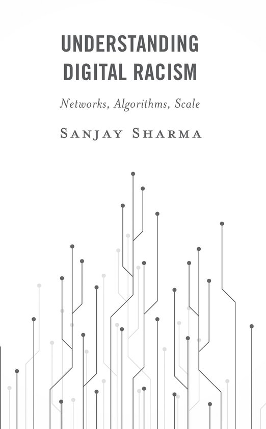 Understanding Digital Racism (ebook), Sanjay Sharma | 9781786613950 ...
