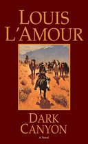 Boekomslag met de titel 'Dark Canyon' door Louis L'Amour. Een cowboy te paard rijdt met een geweer naar voren, gevolgd door een kudde paarden in een droog, rotsachtig landschap.