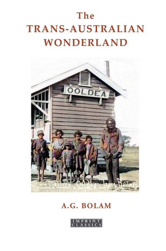 The Trans-Australia Wonderland