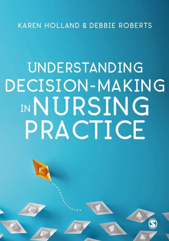 Understanding Decision-Making in Nursing Practice - cover