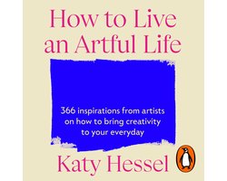 Omslag van How To Live An Artful Life