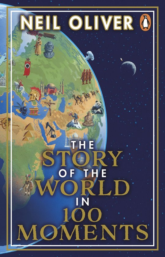 The Story of the World in 100 Moments - cover