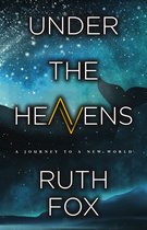 The Ark Trilogy 1 - Under the Heavens