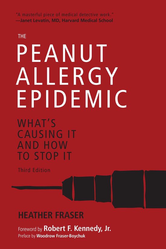 The Peanut Allergy Epidemic, Third Edition - cover