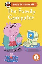 Read It Yourself 1 - Peppa Pig The Family Computer: Read It Yourself - Level 1 Early Reader