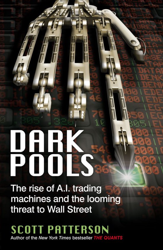 Boekomslag van 'Dark Pools'. Een metalen robotvinger rust op een achtergrond van financiële gegevens.