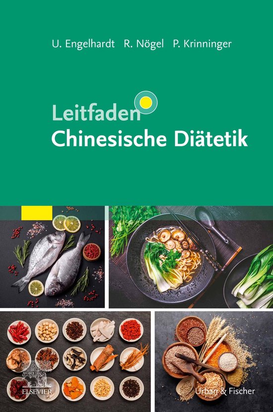 KLINIKLEITFADEN KIM - Urban & Fischer-Verlag - Leitfaden Chinesische Diätetik