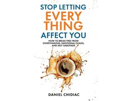 Omslag van Stop Letting Everything Affect You