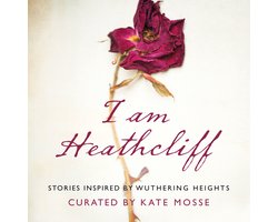 I Am Heathcliff