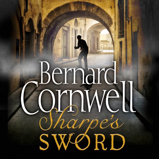The Sharpe Series- Sharpe’s Sword - cover