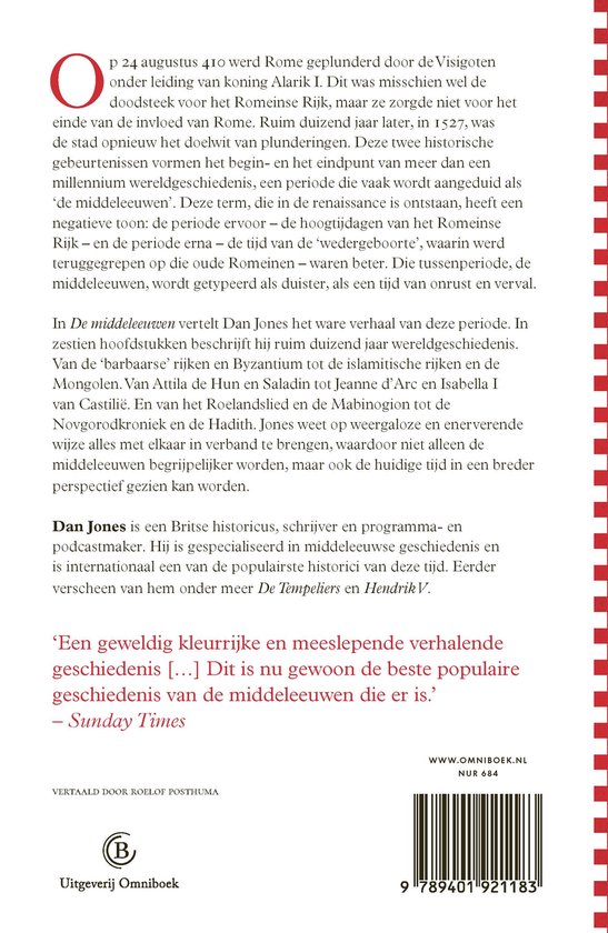 Dos de livre de 'De Middeleeuwen', avec du texte sur le contenu et l'auteur Dan Jones. Imprimé sur fond jaune clair avec une décoration rouge sur le côté.