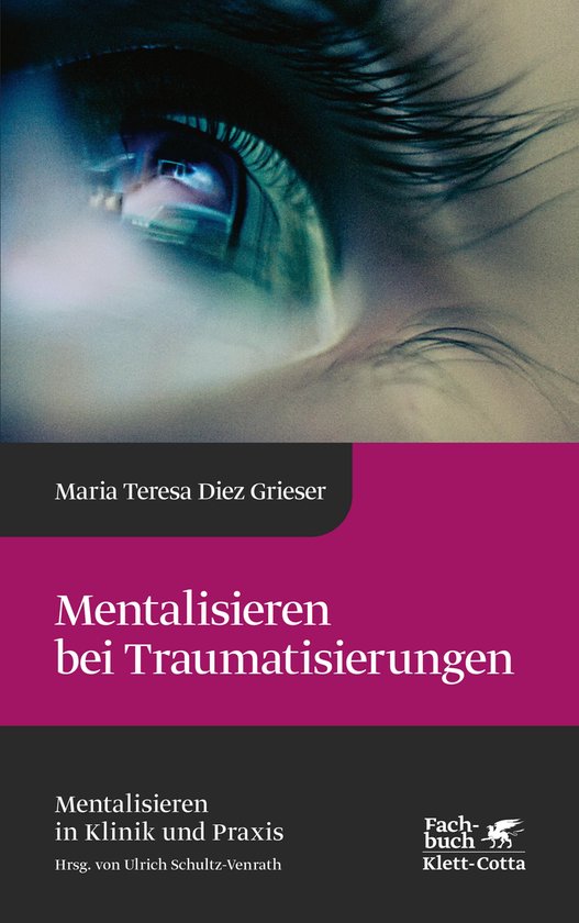 Mentalisieren in Klinik und Praxis 7 - Mentalisieren bei Tra ... - cover