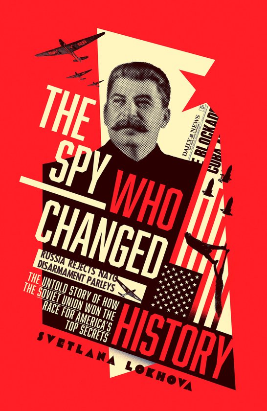The Spy Who Changed History - cover