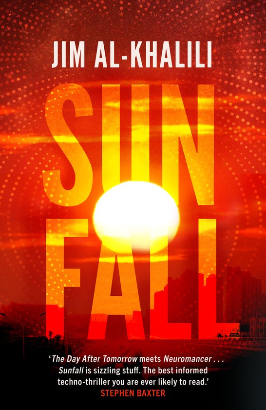 Boekomslag van Sunfall van Jim Al-Khalili. Grote gele zon boven stad bij zonsondergang.