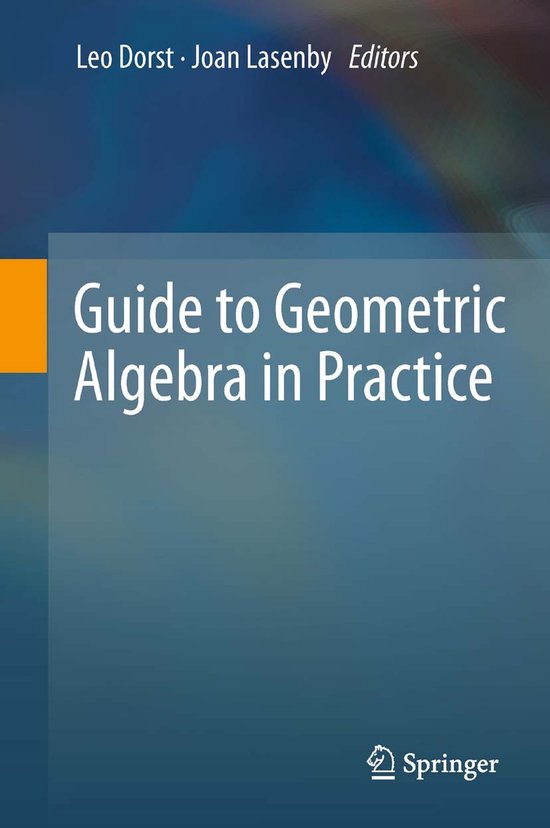 Guide to Geometric Algebra in Practice - cover
