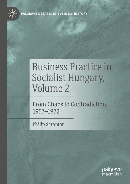 Palgrave Debates in Business History- Business Practice in S ... - cover