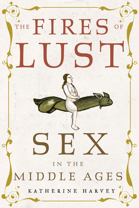 The Fires of Lust