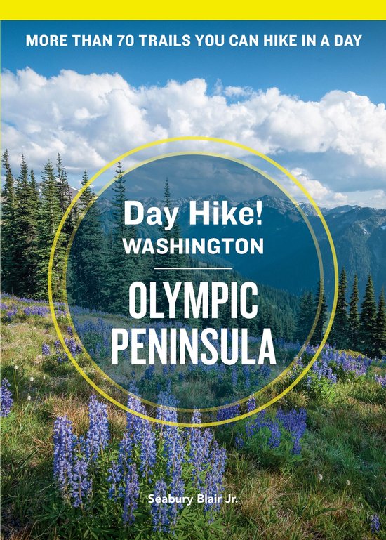 Day Hike! - Day Hike Washington: Olympic Peninsula, 5th Edit ... - cover