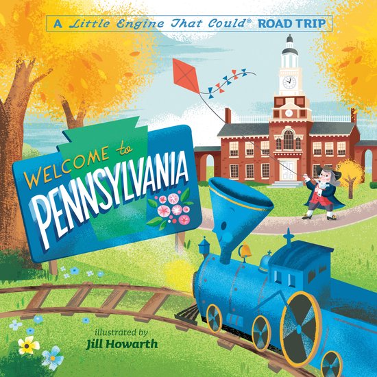 The Little Engine That Could - Welcome to Pennsylvania: A Li ... - cover