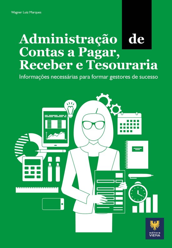 Administração de Contas a Pagar, Receber e Tesouraria - cover