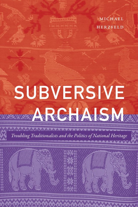 The Lewis Henry Morgan Lectures - Subversive Archaism - cover
