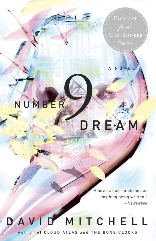Boekkaft 'Number 9 Dream' door David Mitchell, met een abstracte afbeelding van roze zwanen en vissen rondom een grote, glanzende 9.