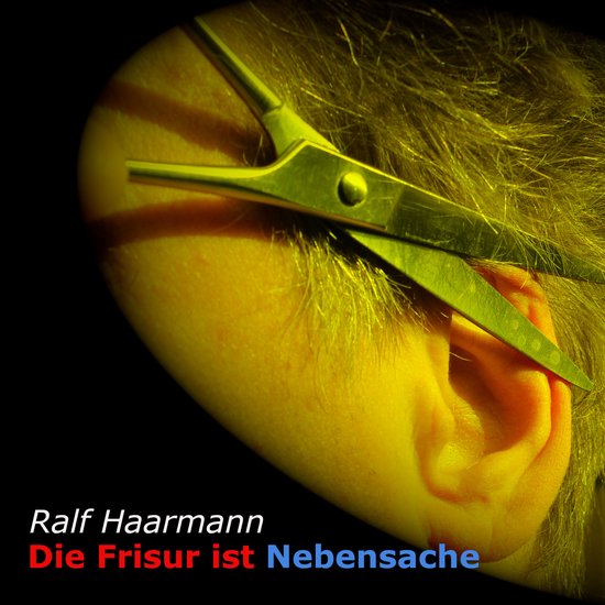Die Frisur ist Nebensache - cover