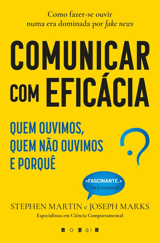 Comunicar com Eficácia: Quem Ouvimos, Quem Não Ouvimos e P ... - cover