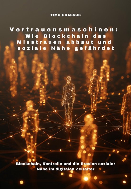 Vertrauensmaschinen: Wie Blockchain das Misstrauen abbaut un ... - cover