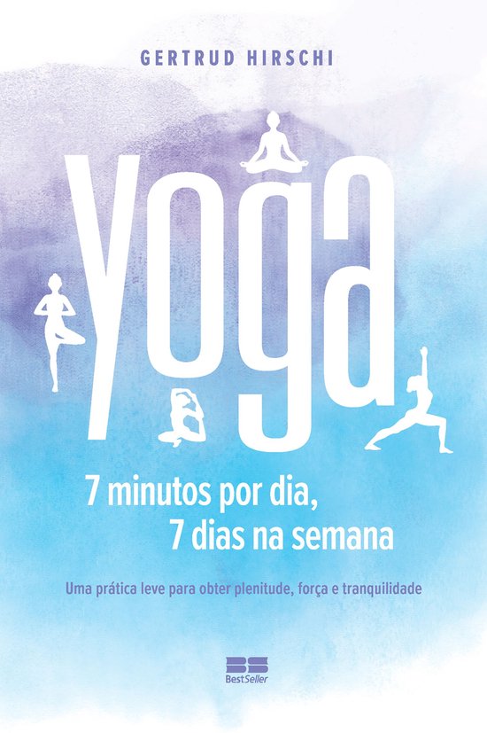 Yoga: 7 minutos por dia, 7 dias por semana - cover
