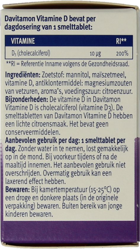 Davitamon Vitamine D bevat per dagdosering van 1 smelttablet: VITAMINE D3 (cholecalciferol) 10 µg 200%. Ingrediënten: Zoetstof: mannitol. Bijzonderheden: Smelttabletten met lichte citroensmaak. Bevatte geen conserveermiddelen. Aanbevolen gebruik: 1 smelttablet per dag. Bewaren: Bij kamertemperatuur (15-25°C).