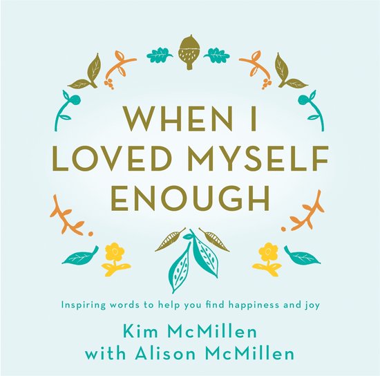 When I Loved Myself Enough - cover