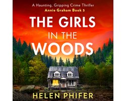 The Annie Graham crime series-The Girls In The Woods