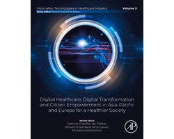 Information Technologies in Healthcare Industry - Digital Healthcare, Digital Transformation and Citizen Empowerment in Asia-Pacific and Europe for a Healthier Society