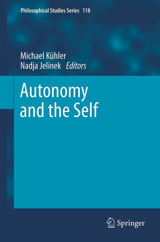 Philosophical Studies Series118- Autonomy and the Self