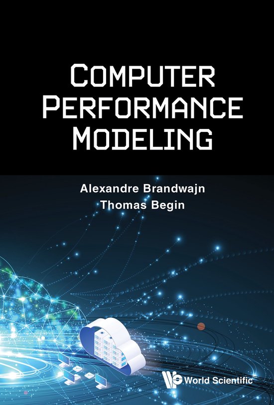Computer Performance Modeling (ebook), Thomas Begin | 9789811292064 ...