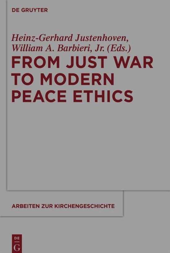 From Just War to Modern Peace Ethics - cover