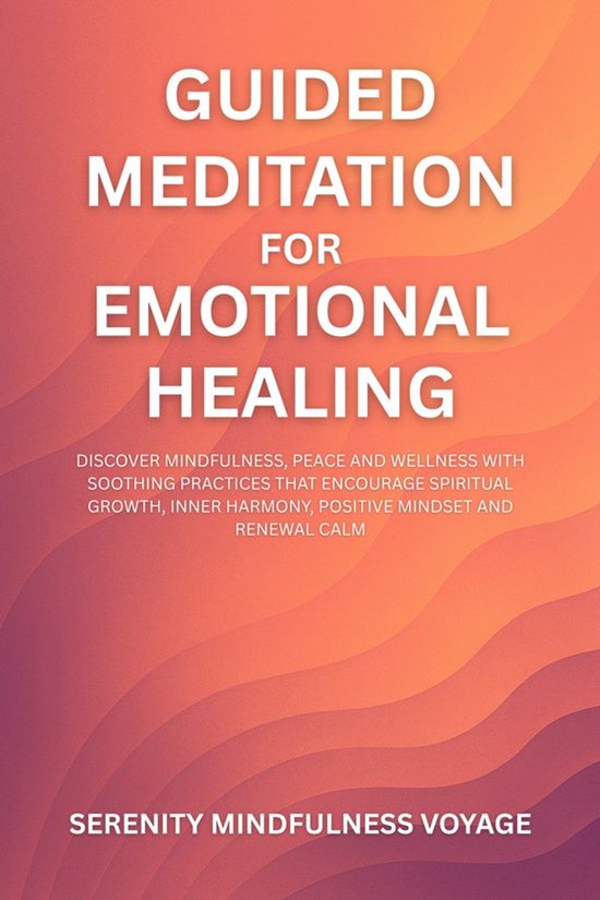 Tranquil Spirit Journey 6 - Guided Meditation For Emotional  ... - cover