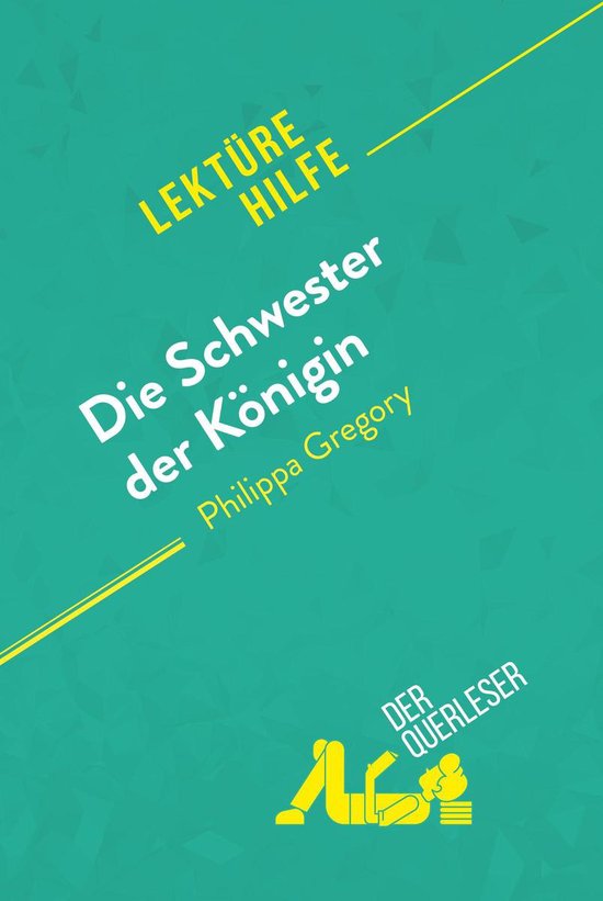 Lektürehilfe - Die Schwester der Königin von Philippa Greg ... - cover
