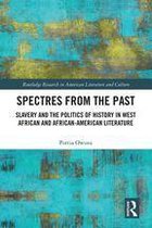 Routledge Research in American Literature and Culture - Spectres from the Past