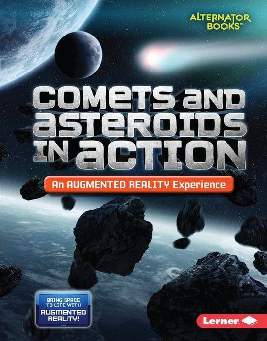 Space In Action Augmented Reality Alternator Books ® Comets And