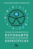 MANUAL DE ATENDIMENTO AO ESTUDANTE COM DEFICIÊNCIA E NECESSIDADES ESPECÍFICAS